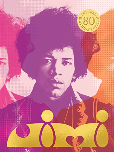 Jimi: The Official 80th Birthday Anniversary Edition by Janie