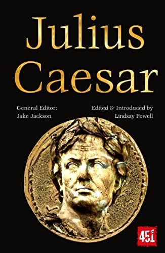 Julius Caesar The World S Greatest Myths And Legends By Jake Edt