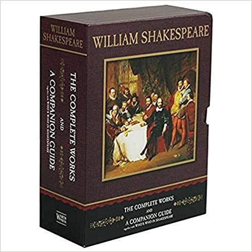 William Shakespeare The Complete Works And A Companion Guide By William 