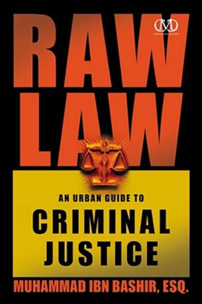 Raw Law: An Urban Guide to Criminal Justice