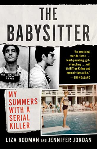 The Babysitter: My Summers With a Serial Killer by Jennifer Jordan ...