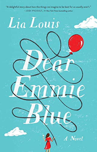 Dear Emmie Blue A Novel