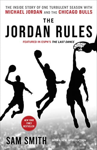 The Jordan Rules: The Inside Story of One Turbulent Season with
