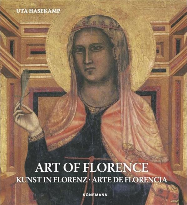 Art of Florence by Uta Hasekamp - Book Outlet