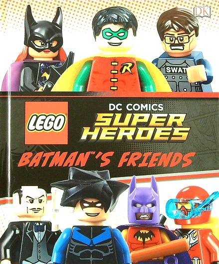 Batman s Friends Lego DC Comics Super Heroes by DK Publishing Book Outlet