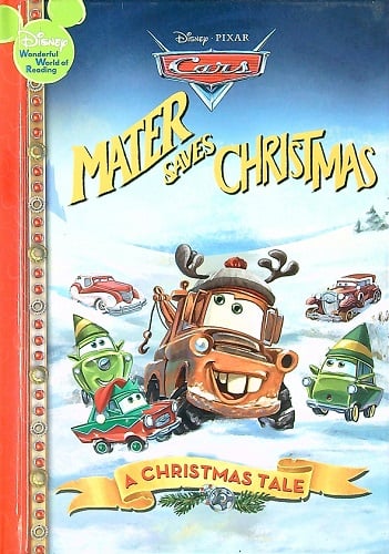 Disney Pixar Cars: Mater Saves Christmas (Disney Wonderful World