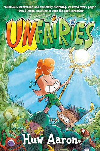 Unfairies: A Graphic Novel